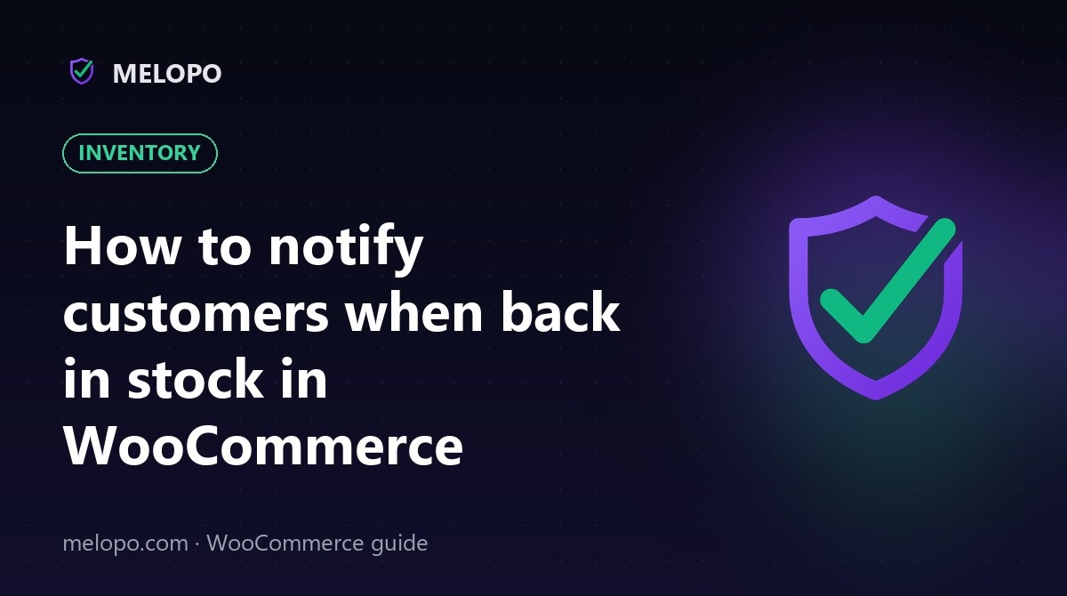 How to notify customers when back in stock in WooCommerce