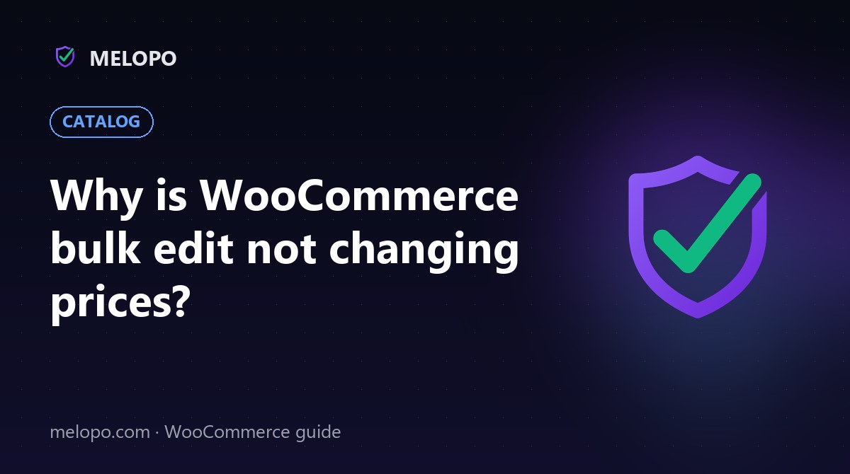 Why is WooCommerce bulk edit not changing prices?