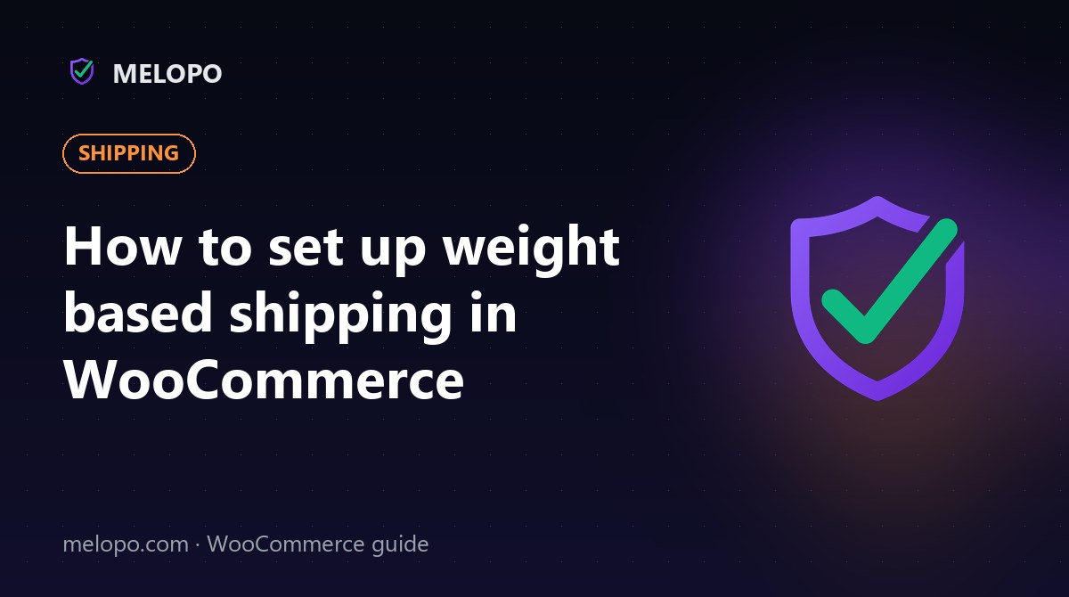 How to set up weight based shipping in WooCommerce