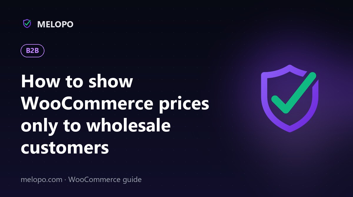 How to show WooCommerce prices only to wholesale customers